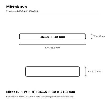 Schéma těla LED svítidla: délka 361,5 mm, šířka 30 mm, výška 21,3 mm, rozměry jsou vyznačeny šipkami.